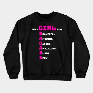 Badass Girl Crewneck Sweatshirt